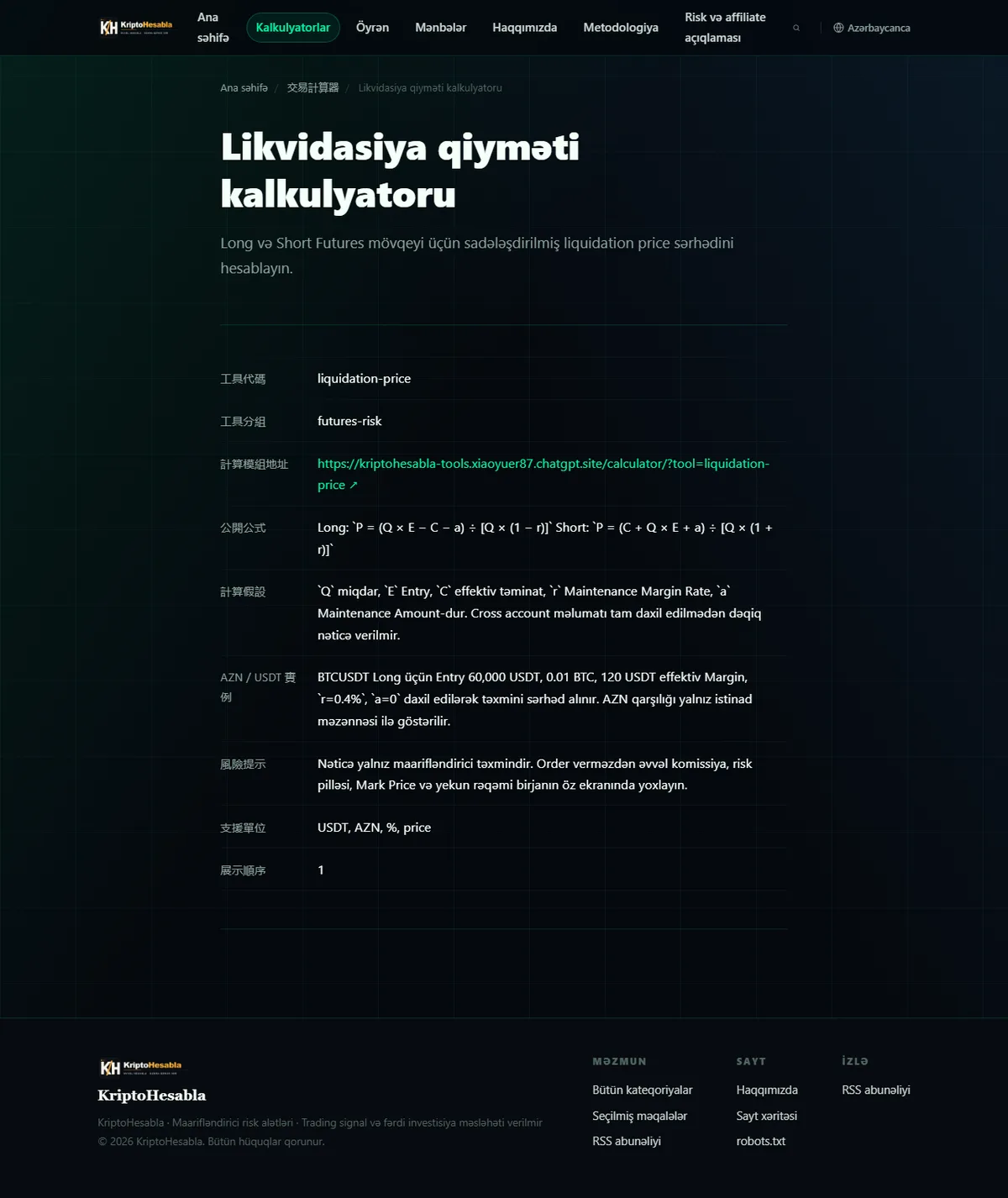 KriptoHesabla likvidasiya qiyməti kalkulyatorunun izah səhifəsi: Long və Short üçün açıq düsturlar, hesablama fərziyyələri və Cross hesab məlumatı tam olmadan dəqiq nəticə verilmədiyi barədə qeyd